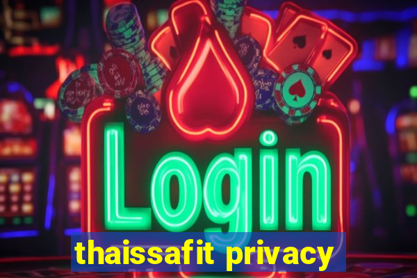 thaissafit privacy